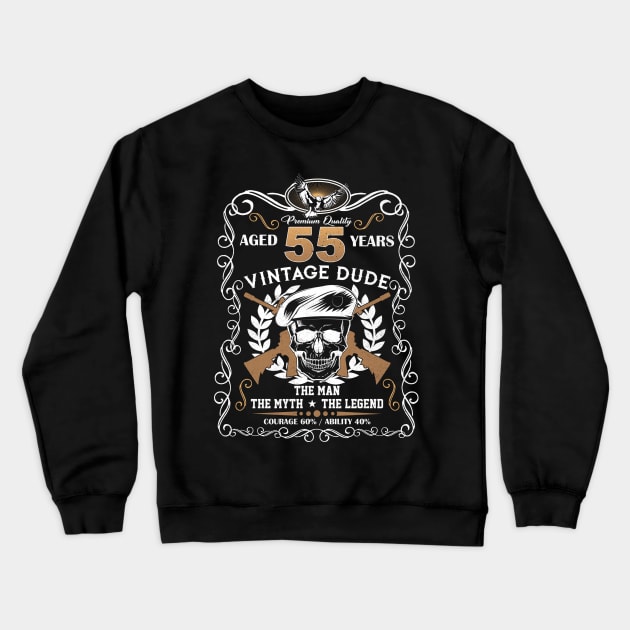 Skull Aged 55 Years Vintage 55 Dude Crewneck Sweatshirt by Hsieh Claretta Art